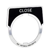 Square D 9001B108 Legend Plate, Close PUSH BUTTON LEGEND PLATE 30MM, Type B